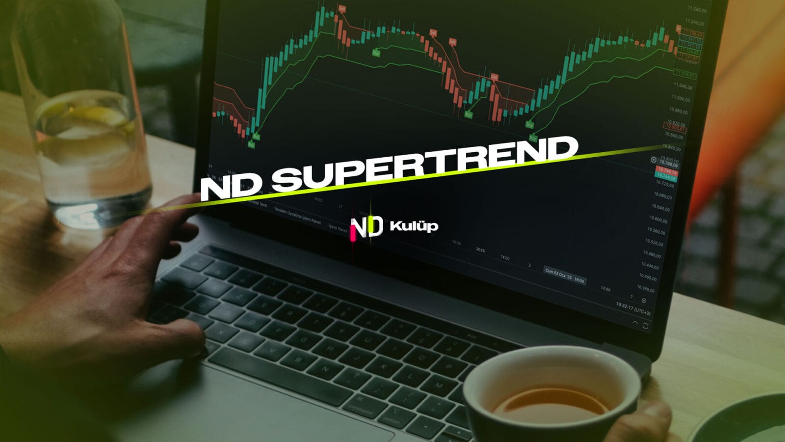 ND Eğitim Algoritmik Sistemler - ND_SUPERTREND