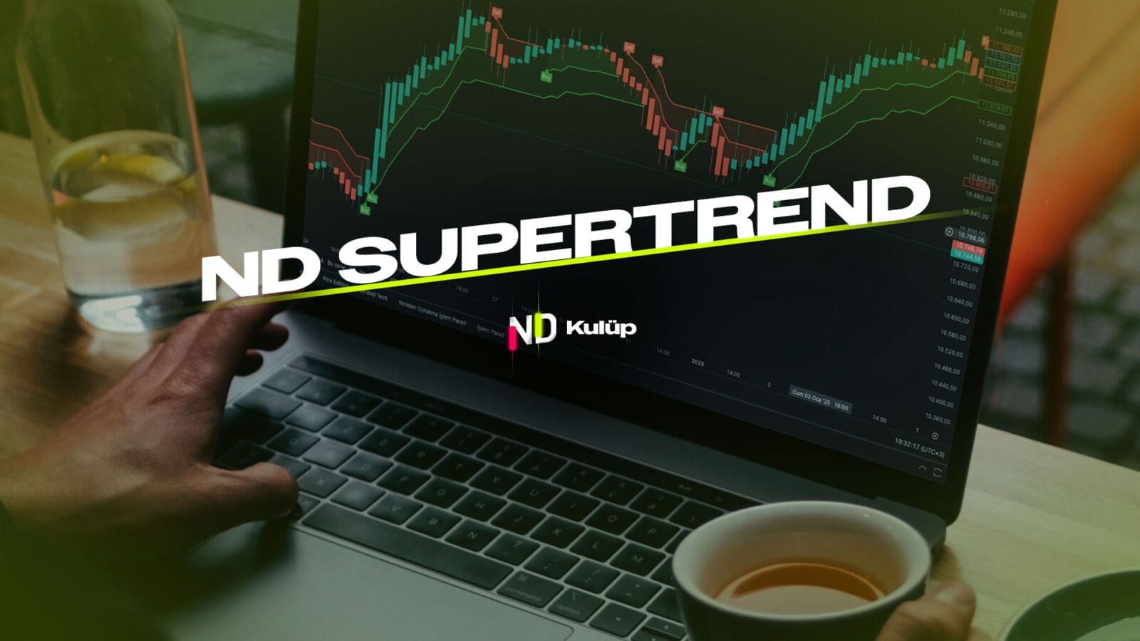 ND Eğitim Algoritmik Sistemler - ND_SUPERTREND