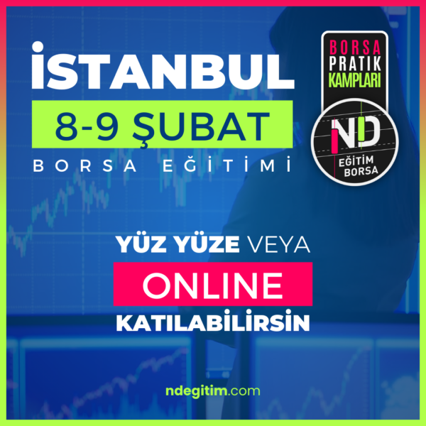 İstanbul | 8-9 Şubat (Borsa Pratik Kampları)